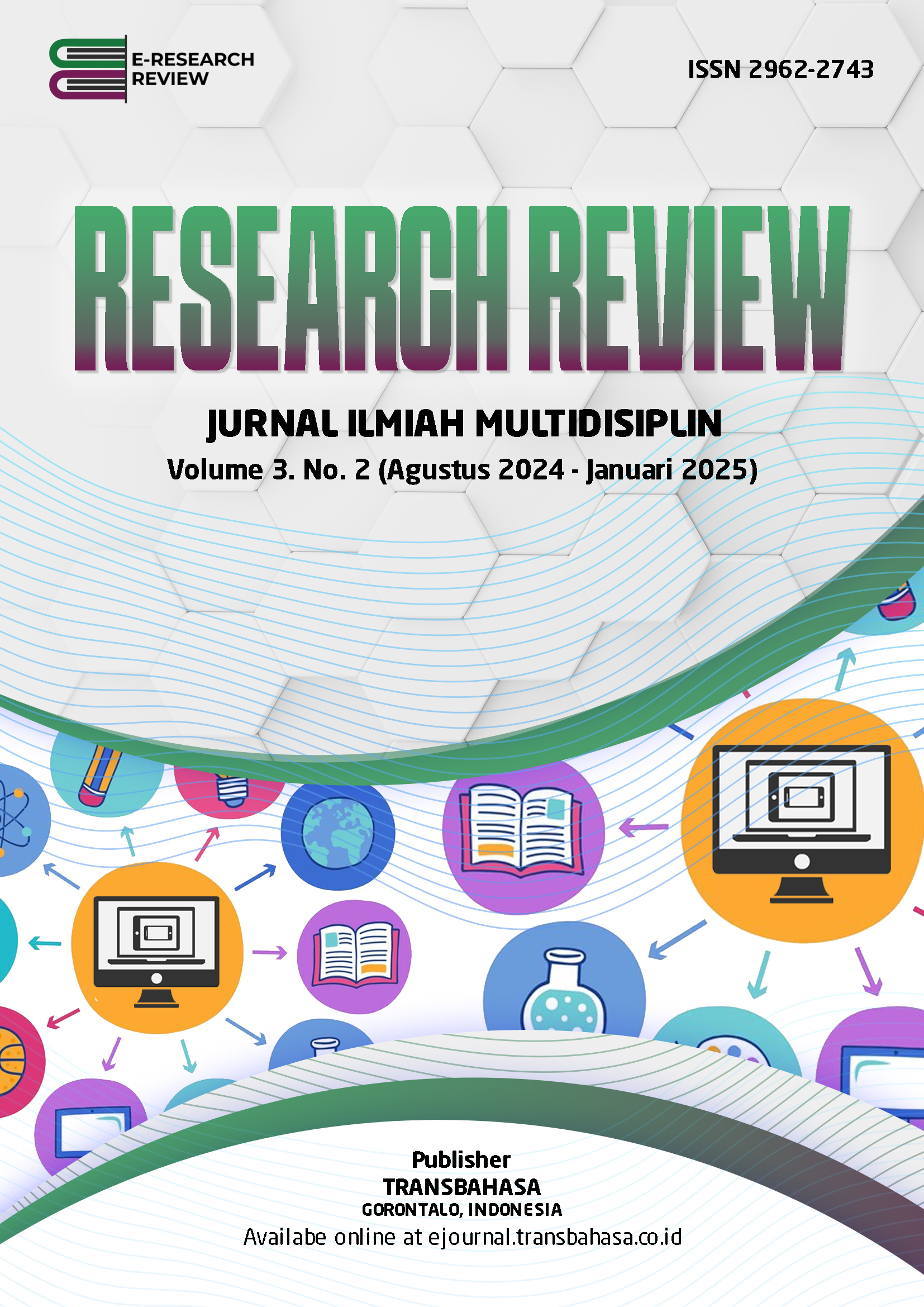 					View Vol. 3 No. 2 (2024): Research Review: Jurnal Ilmiah Multidisiplin (Agustus 2024 - Januari 2025)
				